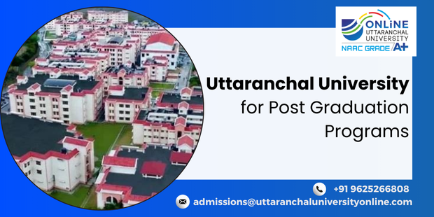 Uttaranchal University For Post Graduation Programs